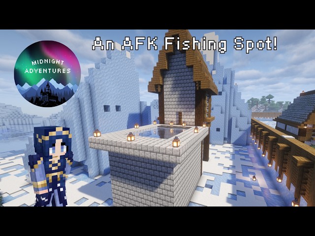 Midnight Adventures | AFK Fishing Spot | Ep 17