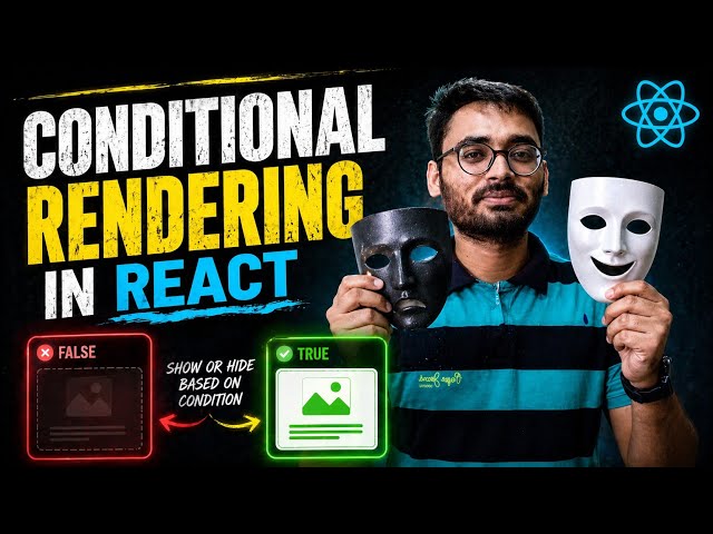 Conditional Rendering In React JS || Rendering Lists in React || React Playlist