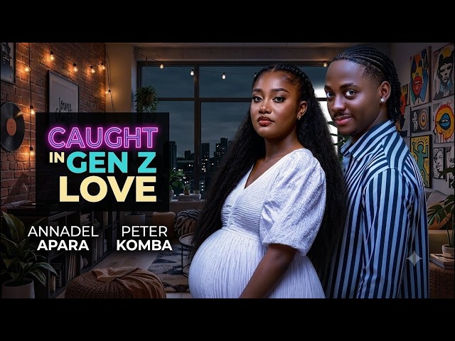 CAUGHT IN GEN Z LOVE (PETER KOMBA ANNABEL APARA)-nigerian movies 2026 latest full Movies