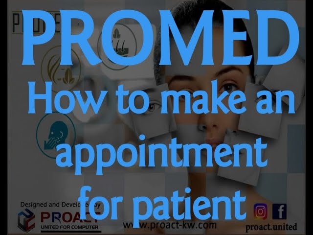 PROMED - How to Make Appointments for OLD & NEW Patients