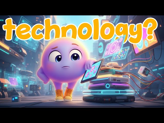 What is Technology For Kids | STEM lesson for Kids | Fun Tech Learning for Kids (Ages 3–6)