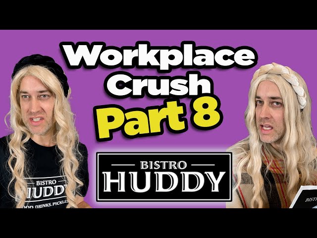 Workplace Crush, Part 8