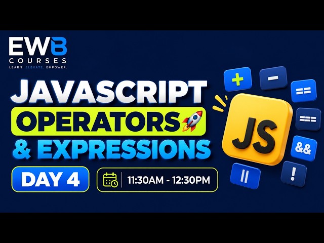 JavaScript Operators & Expressions Explained  Arithmetic,Assignment, Comparison & Logical Operators