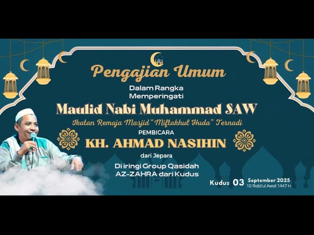 PENGAJIAN UMUM - MEMPERINGATI MAULID NABI MUHAMMAD SAW - IKATAN REMAJA MASJID MIFTAKHUL HUDA TERNADI