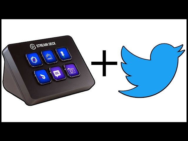Stream Deck: Ultimate TWITTER Guide (Elgato StreamDeck Mini, 15 Key, XL) Setup & Tutorial