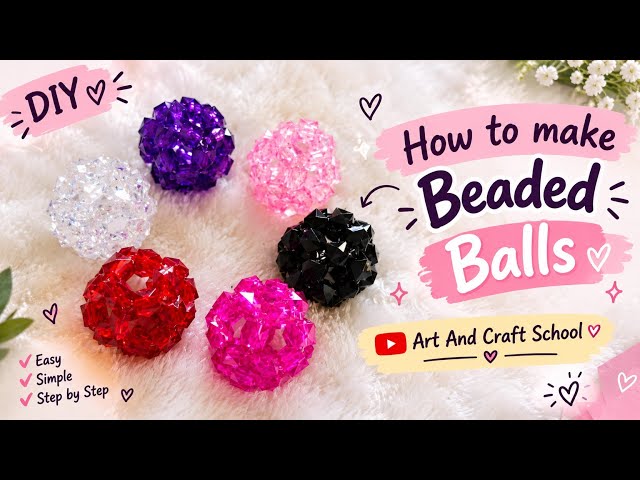 How to Make Beaded Balls ✨ | Easy DIY Beaded Ball Tutorial | Step by Step