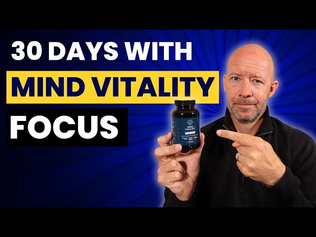 Mind Vitality Focus Review - Tested For 30 Days