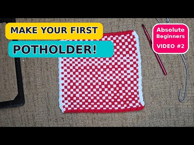 Make Your First Loop Loom Potholder | Absolute Beginner Tabby Weave Tutorial