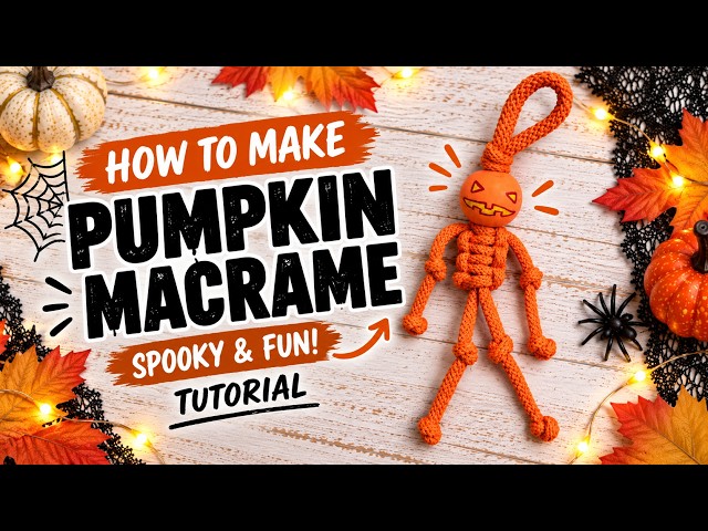 🎃 This Pumpkin Doll Looks Like It’s Glowing! | Easy Halloween Macrame Tutorial