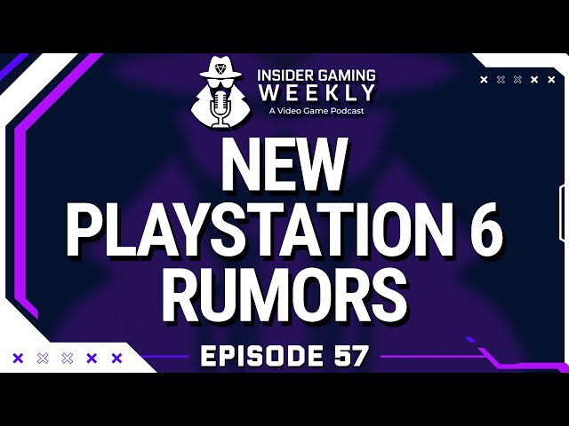 New PlayStation 6 Rumors And Eidos Montreal Is In Trouble - Insider Gaming Weekly 57