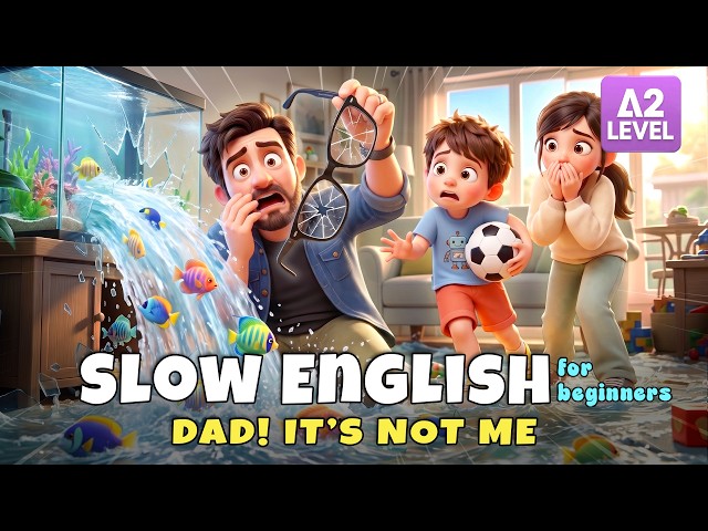 Leo Broke Dad’s Glasses With a Soccer Ball?! I Slow English Listening Story (A2)
