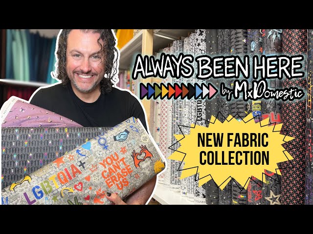 Always Been Here Fabric Collection | 25 LGBTQIA+ Pride Prints by Mx Domestic