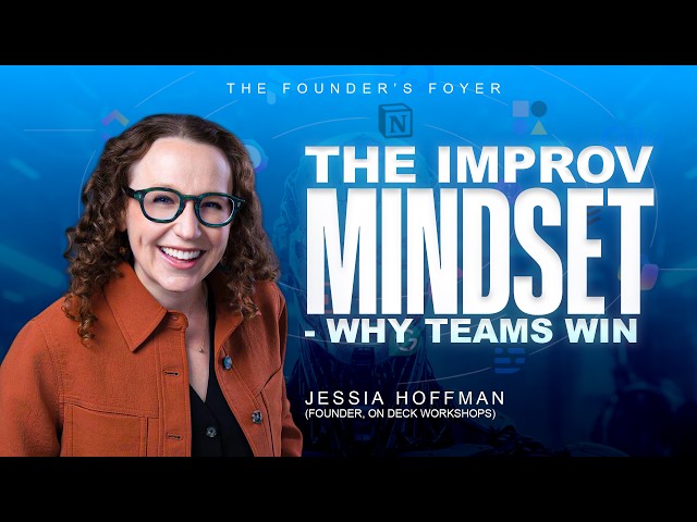 How to Leverage Your Human Superpower with Improv ft. Jessia Hoffman (Founder, On Deck Workshops)