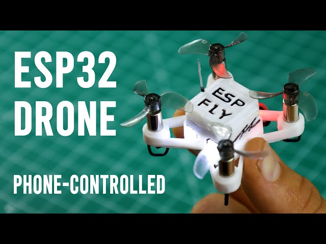 Build The Smallest ESP32 Drone You Can Fly with Your Phone | ESP-FLY