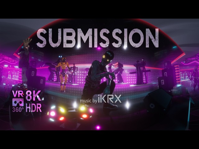 Submission VR 360  8K HDR