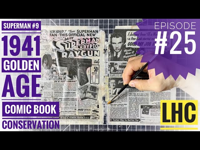 Comic Book Conservation How To:  Paper Mending & Reassembly⏤Superman #9 Ep. 25!