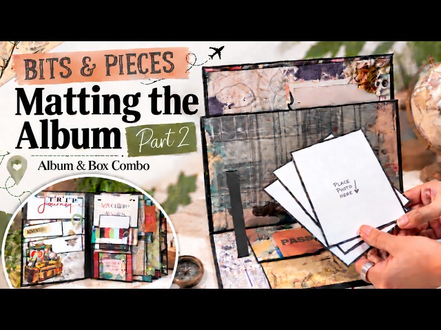 Matting the Album | Bits & Pieces Album & Box Combo | Part 2