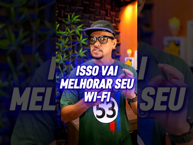 Como Melhorar o Sinal do Wi-Fi