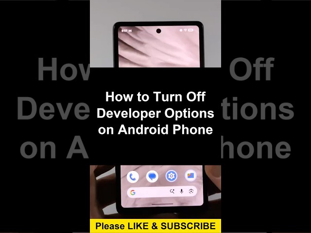 How to Turn Off Developer Options on Android Phone - 2026