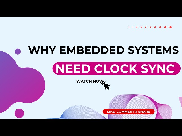 Why Clock Synchronization Matters in Embedded Systems | Native Engineering
