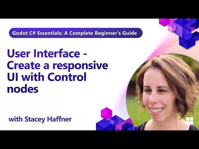 User Interface - Create a responsive UI with Control nodes (Part 9 of 9)