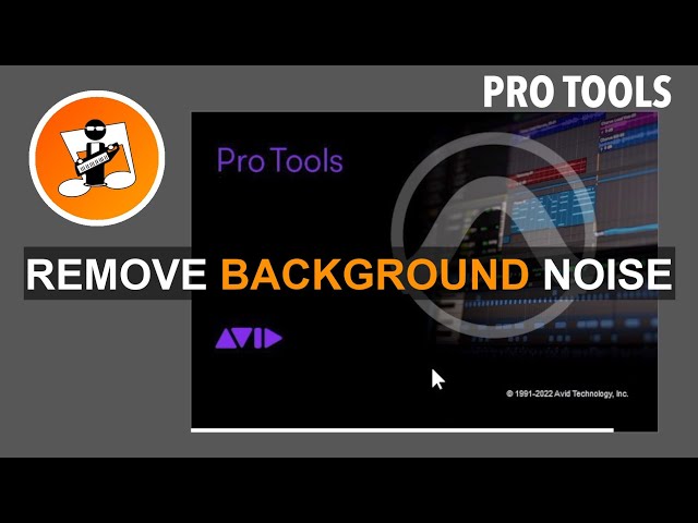 How to remove background noise in Pro Tools