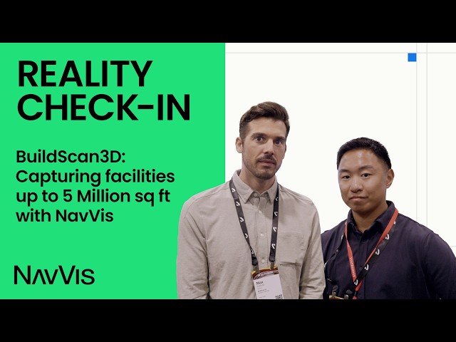 Reality Check-In with BuildScan3D | Max Caserta on Large-Scale Existing Conditions Capture