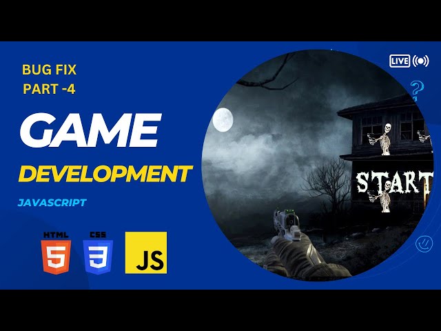 Game Development - HTML, CSS and JavaScript - Part 4 (Bug Fixing)