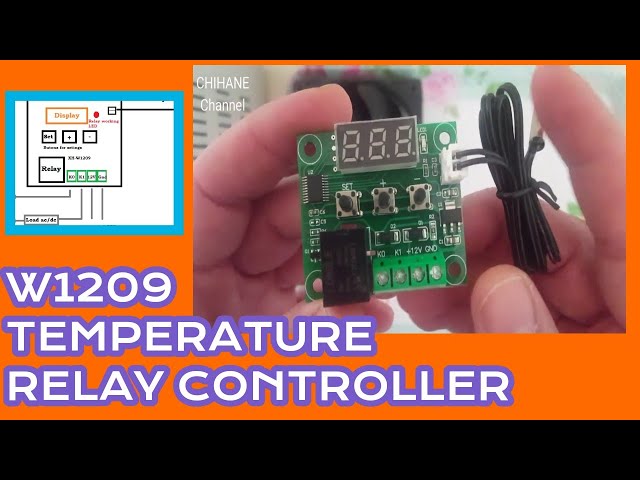 How to use W1209 Temperature relay CONTROLLER and How  to setup. #2021