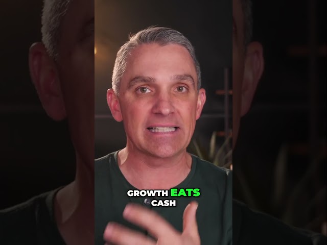 Growth doesn't create cash, growth eats cash
