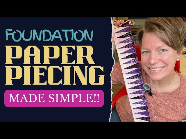 The BEST FOUNDATION PAPER PIECING TUTORIAL! Beginner Friendly - Never struggle again! HD 1080p