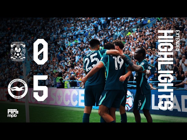 EXTENDED HIGHLIGHTS | Coventry v Brighton | Premier League