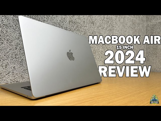 Apple MacBook Air 15-inch M3 2024 Review (with benchmarks)