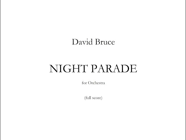 Night Parade by David Bruce (Score Follow)