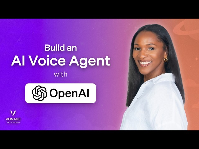Build an AI Voice Agent with Vonage and OpenAI