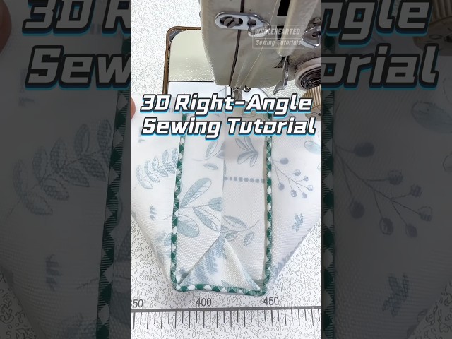 3D Right-Angle Sewing Tutorial.