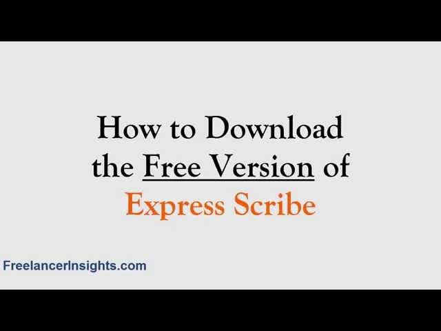 How to Download the Free Version of Express Scribe
