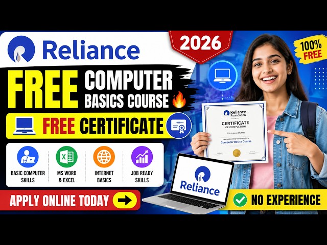 Reliance FREE Computer Basics Course 2026 🔥 | Free Certificate 💻  Apply Online Today | No Experience