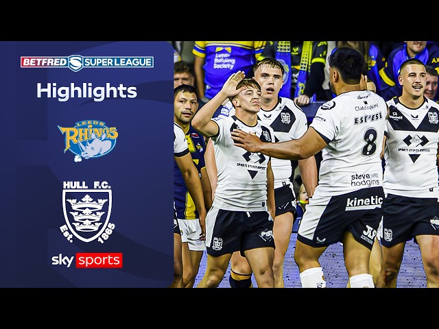 Back-to-back defeats for Leeds | Leeds Rhinos vs Hull FC | Super League Highlights