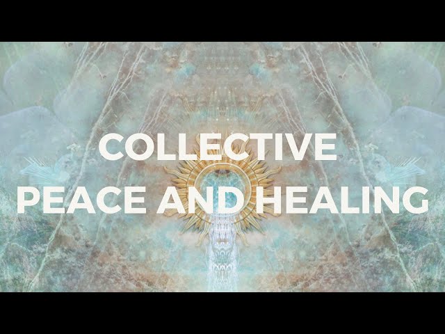 Collective Healing Meditation: Raise Earth’s Vibration Together