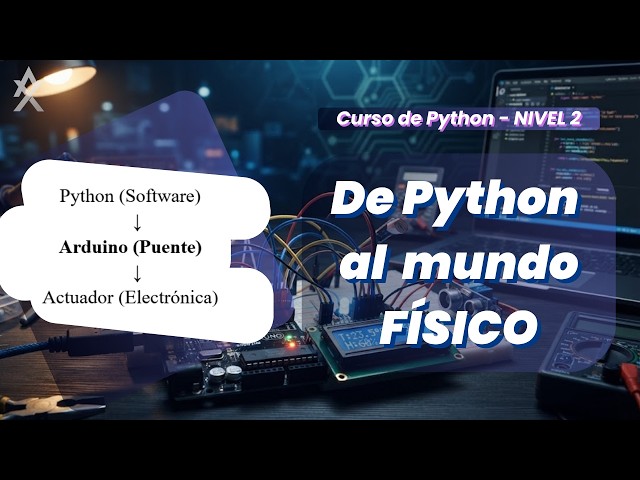 1. From Python to the Physical World | Python Course Applied to Engineering