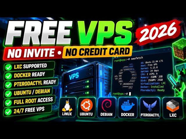 FREE VPS 2026 🔥 No Invite • No Credit Card • LXC + Docker + Pterodactyl