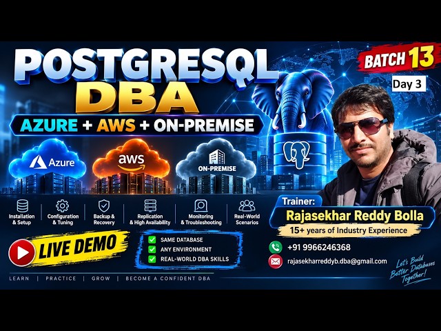 PostgreSQL DBA (AZURE & AWS & On-premise): A Live Demo (2026) : Day3