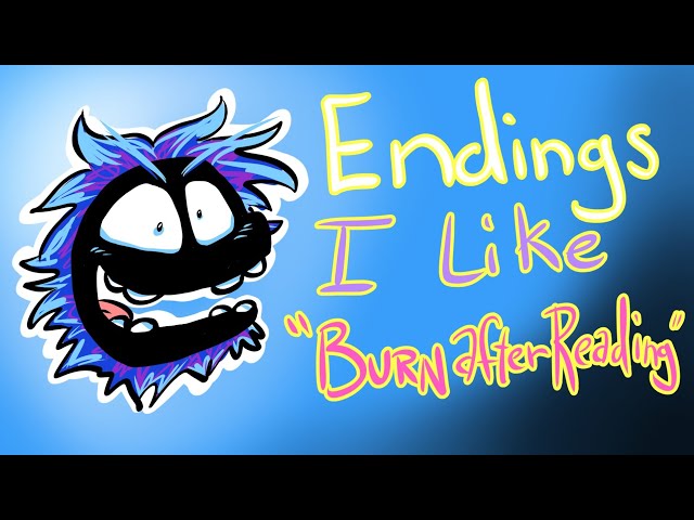 Endings I Like "Burn After Reading"