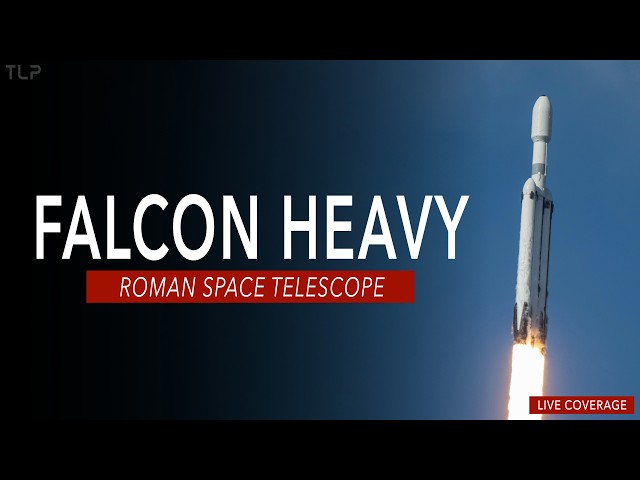 LIVE! NASA Roman Space Telescope Falcon Heavy Launch from Florida