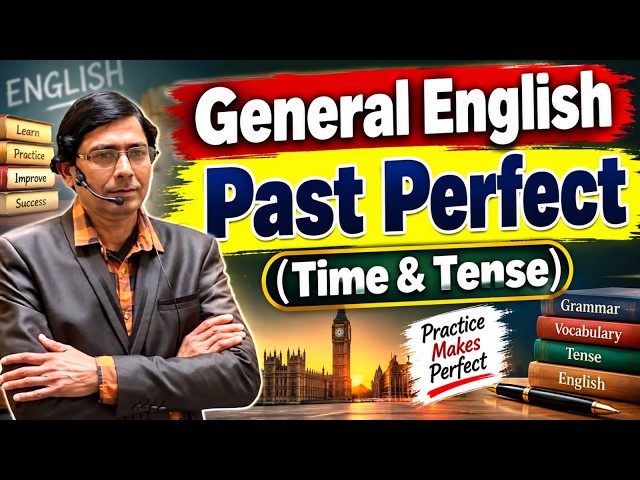 General English Grammar Basic Level   Past Perfect  | day -31 | sb exam