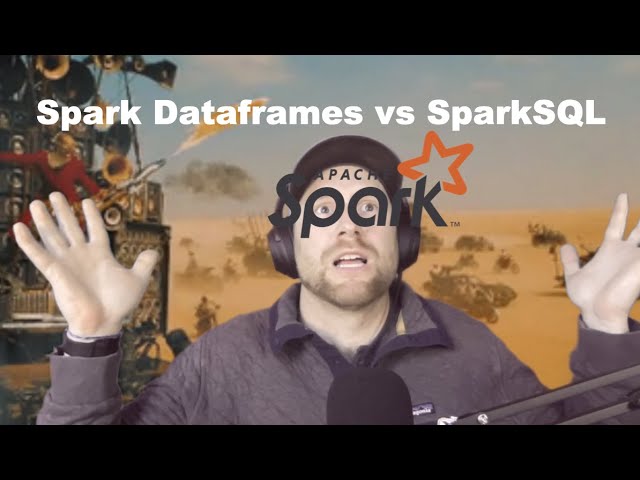 Spark Dataframes vs SparkSQL