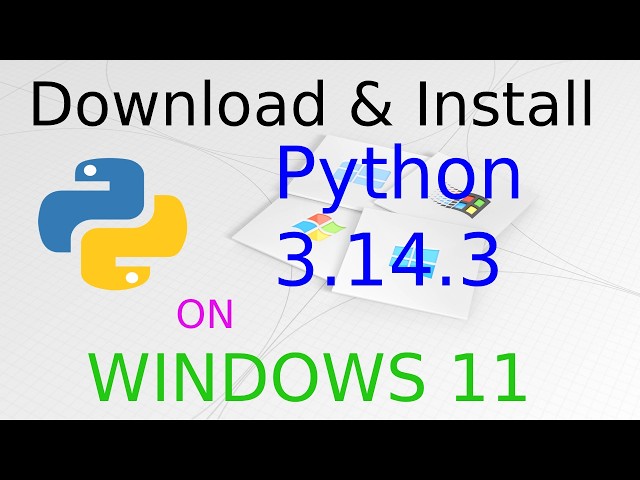 How to Install Python 3.14.3 on Windows 11 - 64 bit | Download latest Python Version for Windows