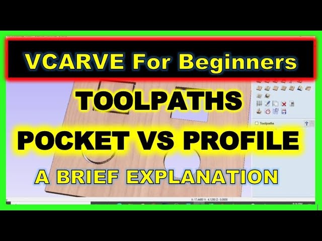 Profile vs Pocket Toolpath CNC Router, Vcarve For Beginners Tutorial, CNC Router Project Designing