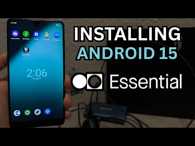 Installing Android 15 on the Essential Phone (CUSTOM ROM)